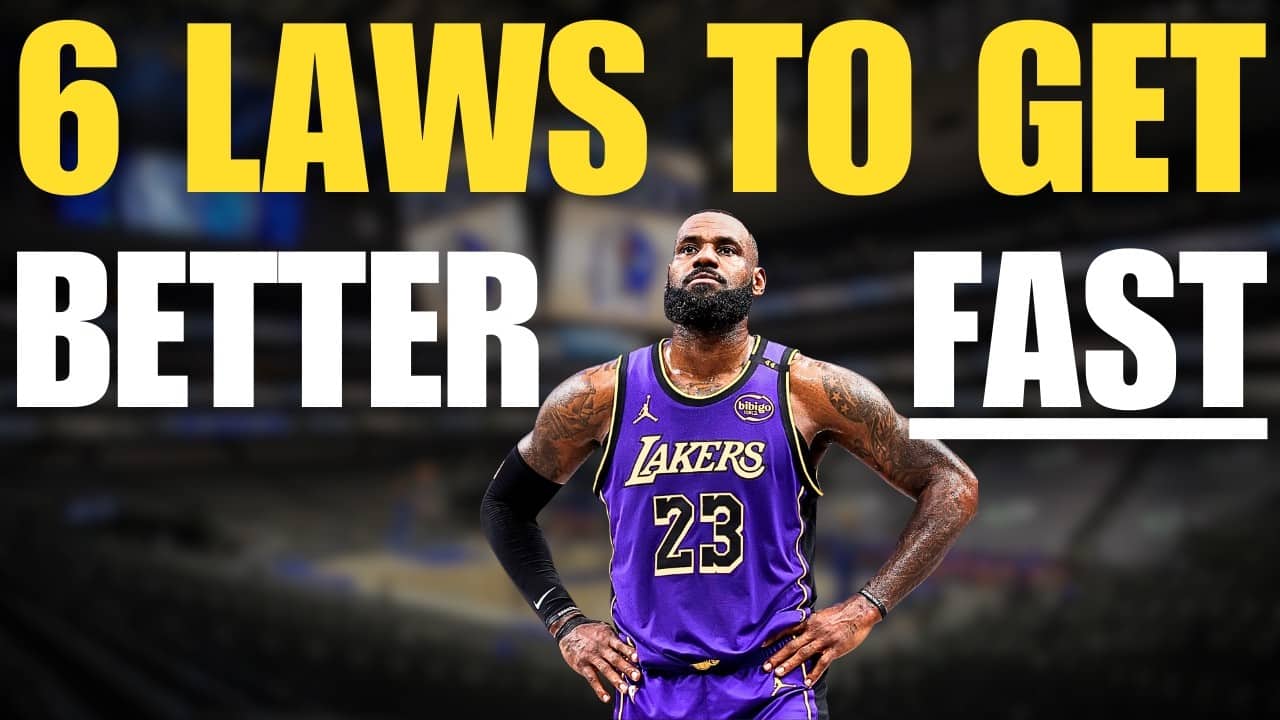 The 6 Laws of Getting Better at Basketball (Guaranteed to Work)