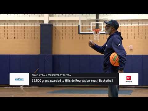 SNY Play Ball awards $2,500 grant to Hillside Recreation basketball