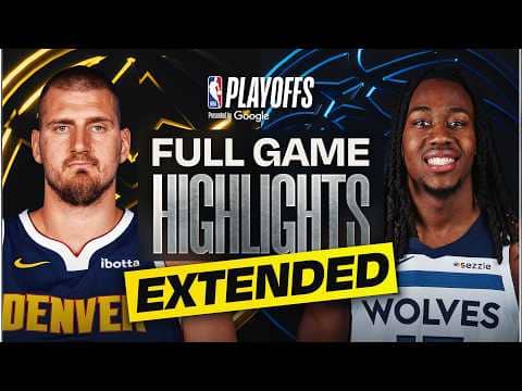 EXTENDED: #3 NUGGETS at #6 TIMBERWOLVES | FULL GAME 4 HIGHLIGHTS | April 25, 2026