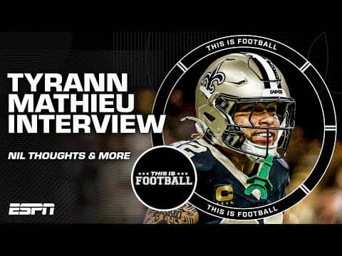 Tyrann Mathieu on Patrick Mahomes, Tom Brady & The Truth About NIL Kids Today | This is Football
