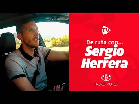 'De ruta con...' Sergio Herrera y Toyota Tauro Motor | Club Atlético Osasuna