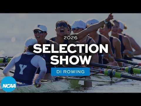2026 NCAA DI rowing championship selection show