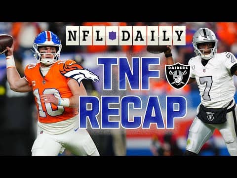 Broncos Offense a Concern Despite Win Over Raiders? Recap and Analysis from Week 10 TNF | NFL Daily