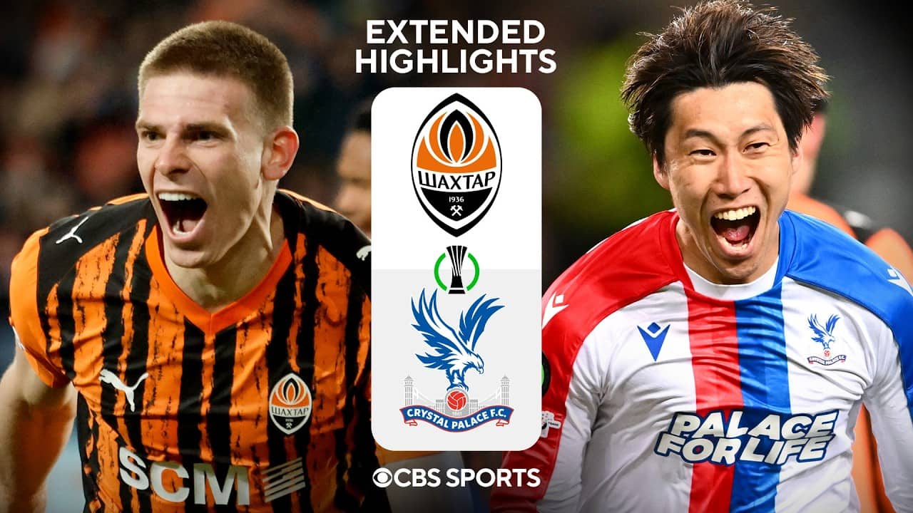 Shakhtar Donetsk vs Crystal Palace: Extended Highlights | UECL Semifinal - Leg 1 | CBS Sports Golazo