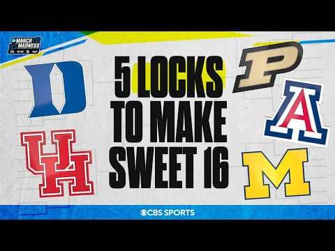 Five LOCKS to make the Sweet 16 🔒 | 2026 NCAA Tournament Predictions