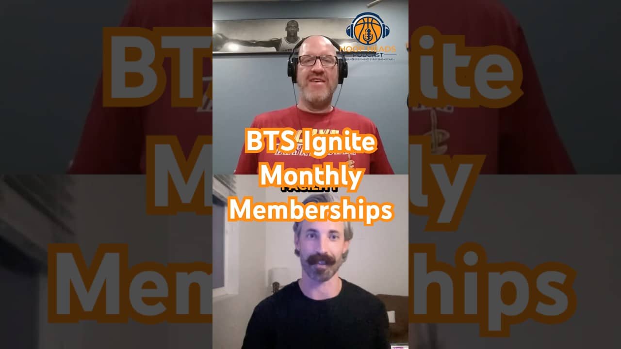 Wayne Mays - BTS Ignite Monthly Memberships #podcast #basketballcoach