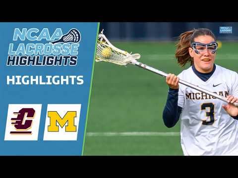 Michigan vs Central Michigan | NCAA Women’s College Lacrosse Highlights | March 6, 2026