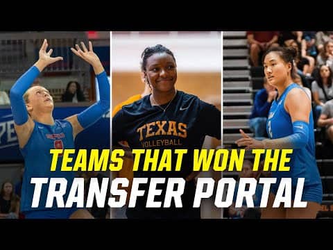 College volleyball teams that won the transfer portal entering 2025