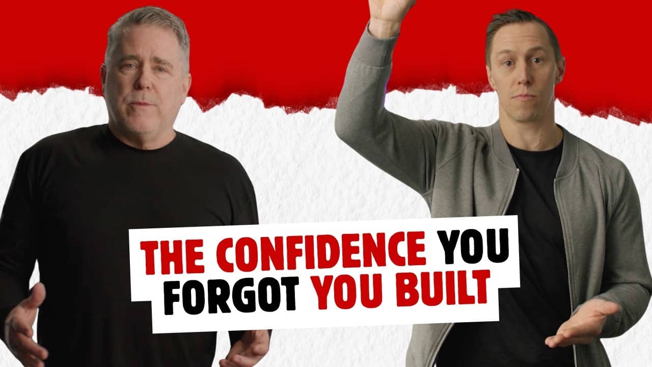 The Confidence You Forgot You Built