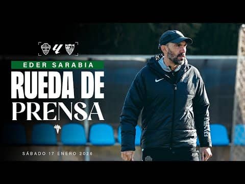 Eder Sarabia habla sobre el #ElcheSevilla correspondiente a la jornada 20 de de #LaLigaEASports