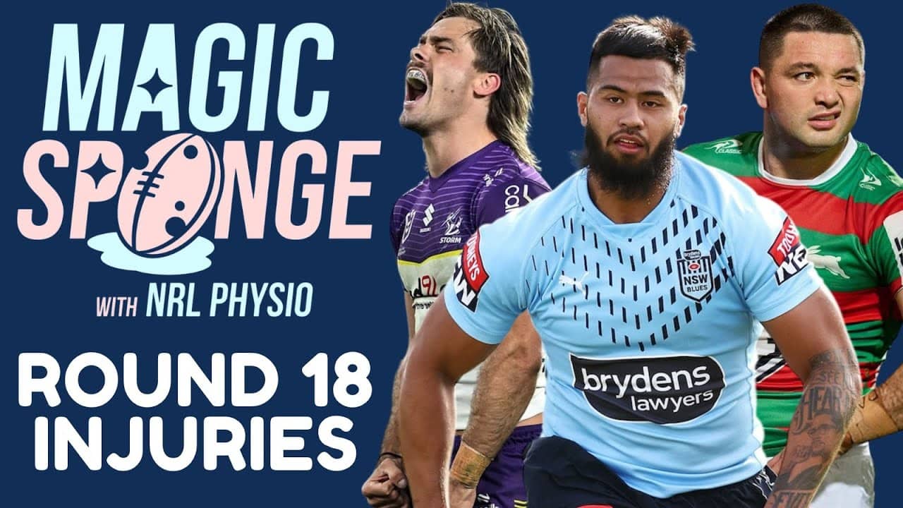 The Magic Sponge Podcast - NRL Round 18 injuries + our plans to come home strong in SuperCoach