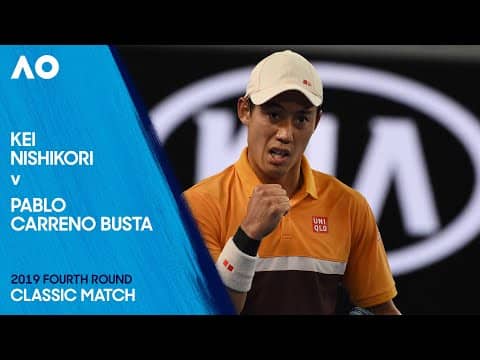 Kei Nishikori v Pablo Carreno Busta Classic Match | Australian Open 2019 Fourth Round