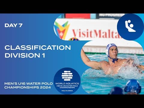 Classification | Division 1 | Day 7 | World Aquatics Men’s U16 Water Polo Championships 2024