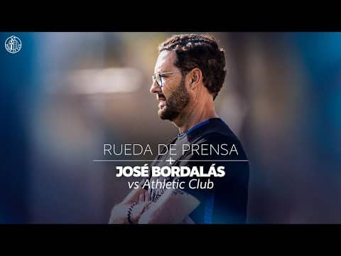 🎙️ Rueda de prensa de José Bordalás previa al duelo frente al Athletic Club