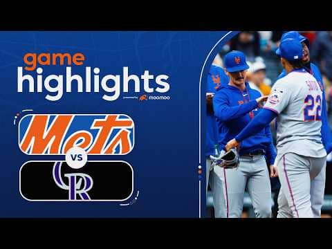 Mets vs. Rockies Game Highlights (5/4/26) | MLB Highlights