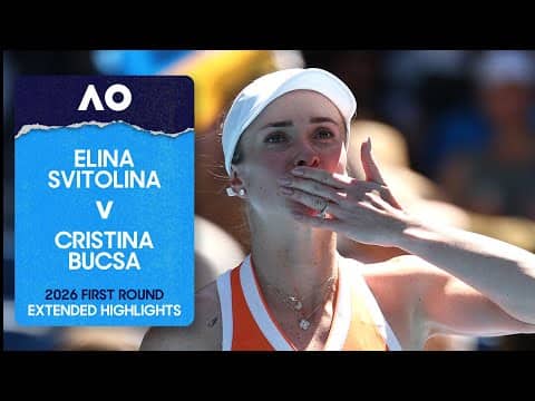 Elina Svitolina v Cristina Bucsa Extended Highlights | Australian Open 2026 First Round