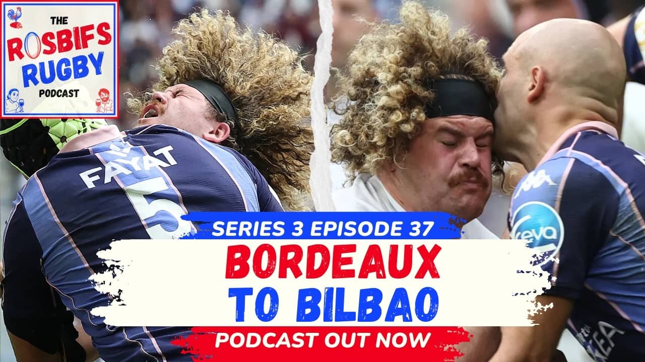 S3 EP37 - Bordeaux To Bilbao