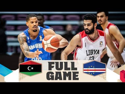 LIVE - Libya v Cape Verde | FIBA Basketball World Cup 2027 African Qualifiers