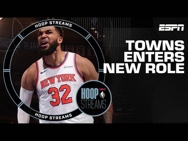 How Karl-Anthony Towns Unlocked the Knicks' Offense