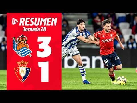 Real Sociedad 3-1 Osasuna | Resumen | Club Atlético Osasuna