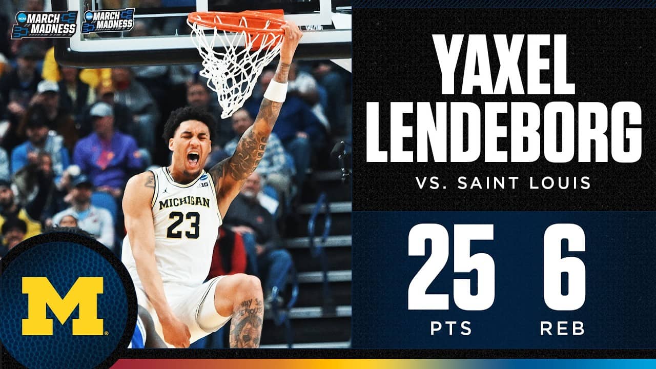 Yaxel Lendeborg: 25 points, NASTY dunks in Michigan's second round win