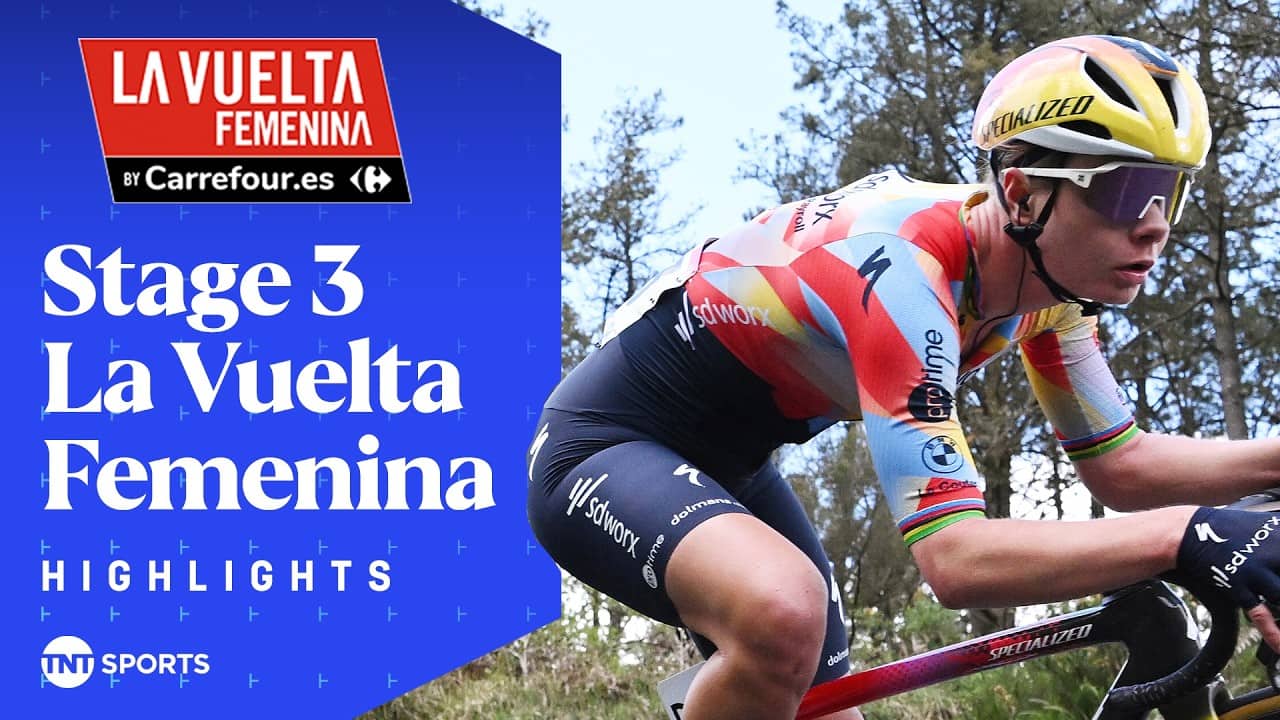 RELENTLESS RACE! 💪 | La Vuelta Femenina 2026 Stage 3 Race Highlights | TNT Sports Cycling