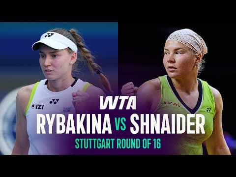 Elena Rybakina vs. Diana Shnaider | 2026 Stuttgart Round of 16 | WTA Match Highlights