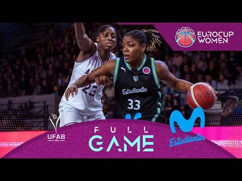 LIVE - UFAB49 v Movistar Estudiantes | EuroCup Women 2025-26 | Regular Season