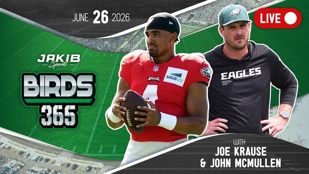 Birds 365: A Philadelphia Eagles Show | Friday, June 26th 2026