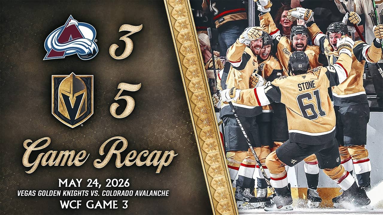 WCF GAME 3 HIGHLIGHTS | Vegas Golden Knights 5, Colorado Avalanche 3 | May 24, 2026