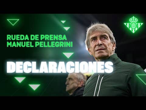 Rueda de prensa de Manuel Pellegrini tras el #RealBetisVillarreal 🗣🎙 | Real BETIS Balompié