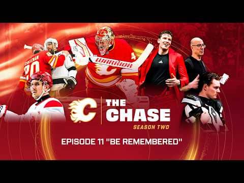 The Chase: Season 2, Episode 11 - "Be Remembered" | Calgary Flames