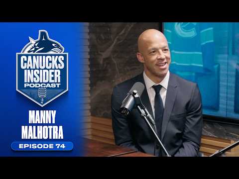 Head Coach Manny Malhotra | Canucks Insider Podcast Episode 74