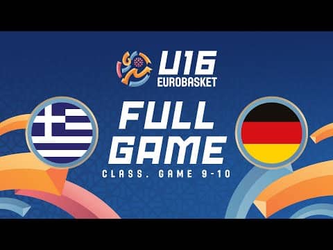 LIVE - Greece v Germany | FIBA U16 EuroBasket 2025 | Class. Game 9-10