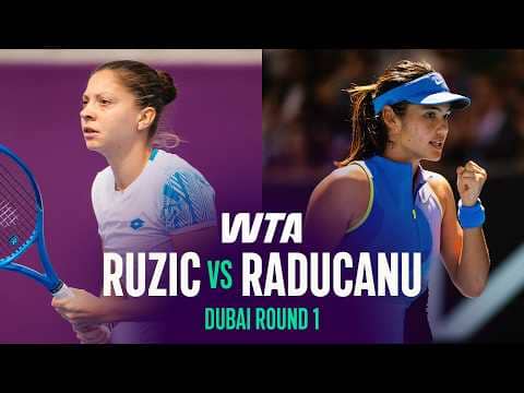 Antonia Ruzic vs. Emma Raducanu | 2026 Dubai Round 1 | WTA Match Highlights