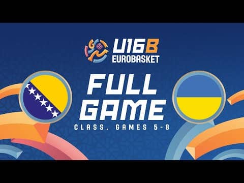 LIVE - Bosnia and Herzegovina v Ukraine | FIBA U16 EuroBasket Division B 2025 | Class. Games 5-8