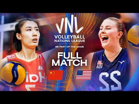 China 🇨🇳 vs. USA 🇺🇸 | VNL 2025 - Full Match | Week 3