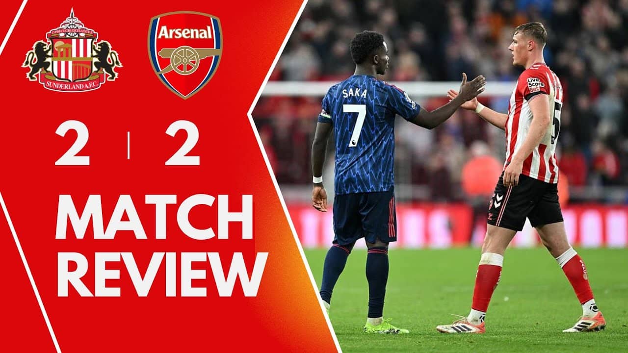 Sunderland 2-2 Arsenal | Late Brobbey Equaliser Ends Arsenal’s Winning Run | Title Race Tightens