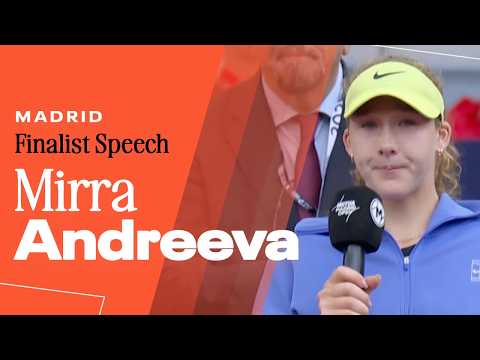 Mirra Andreeva finalist speech | 2026 Madrid