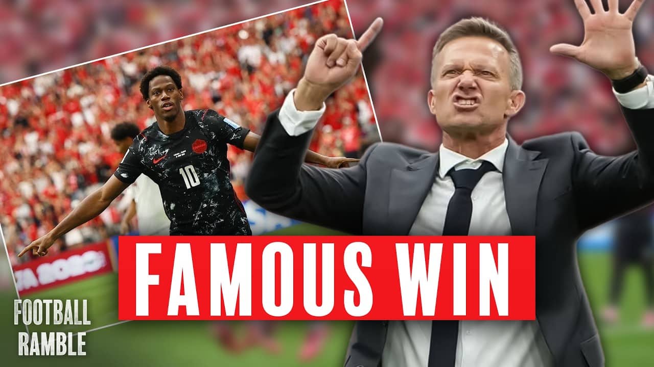 Canada have ARRIVED at the World Cup | 2026 FIFA World Cup | Football Ramble