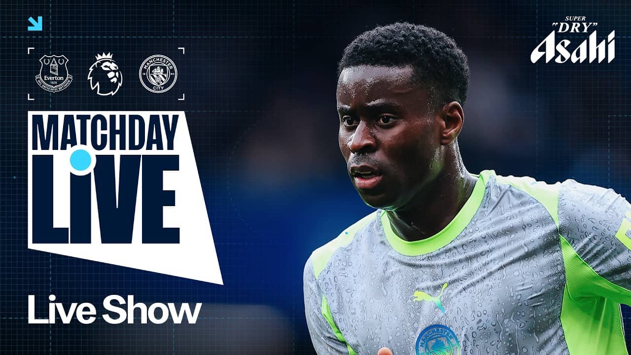 MATCHDAY LIVE! MAN CITY ARE ON THE ROAD AT EVERTON! | Everton v Man City |  Premier League