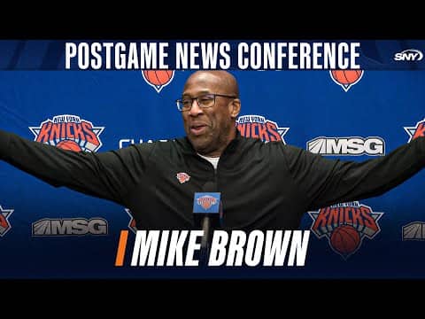 Mike Brown on Knicks' 146-112 victory over Jazz