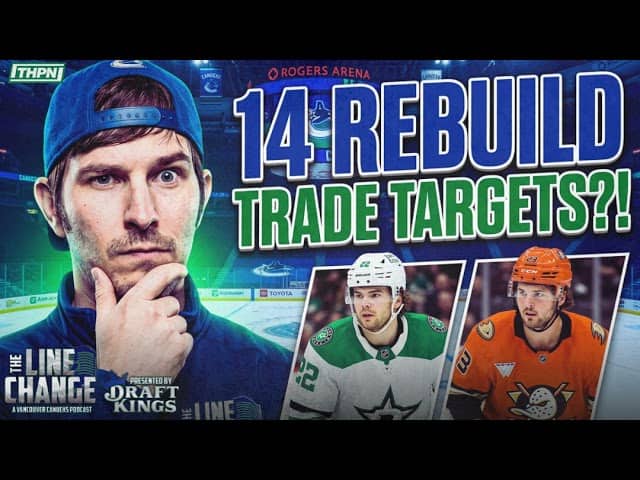 The Line Change Podcast: Episode 550 - The ULTIMATE Canucks Rebuild Plan: 14 MASSIVE 2026 Trade T...