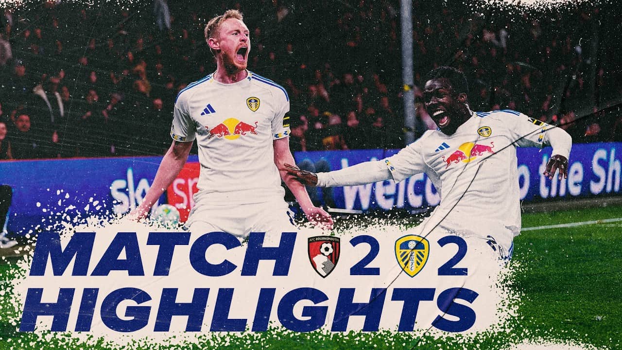 Longstaff scores 97th-minute volley! | AFC Bournemouth 2-2 Leeds United | Premier League highlights