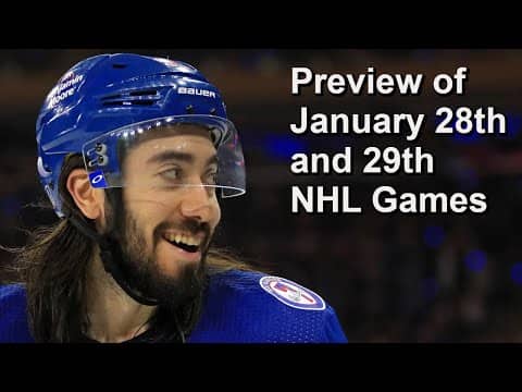 Preview of January 28th and 29th NHL Games