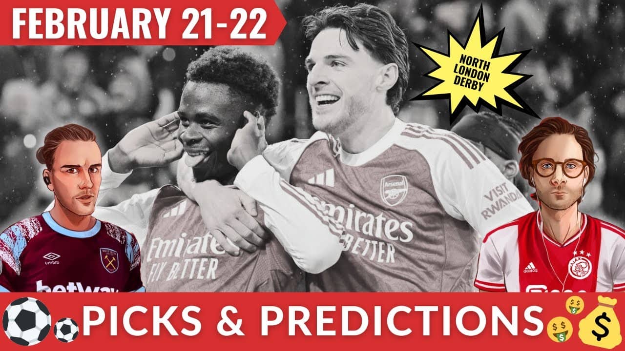 Best Bets for EPL, La Liga, Bundesliga, Serie A, Ligue 1 | North London Derby & More!