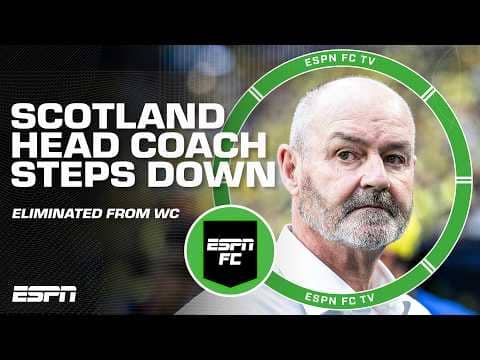REACTION to Steve Clarke stepping down as Scotland head coach 🏴󠁧󠁢󠁳󠁣󠁴󠁿 | ESPN FC