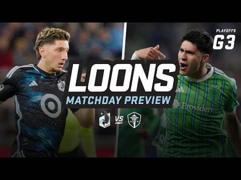 Loons Matchday Preview: The Big Game 3