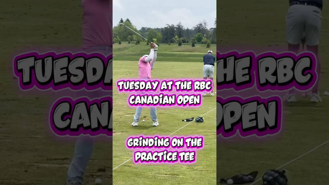 Tuesday = Grind Day at The RBC Canadian Open #rbcco
