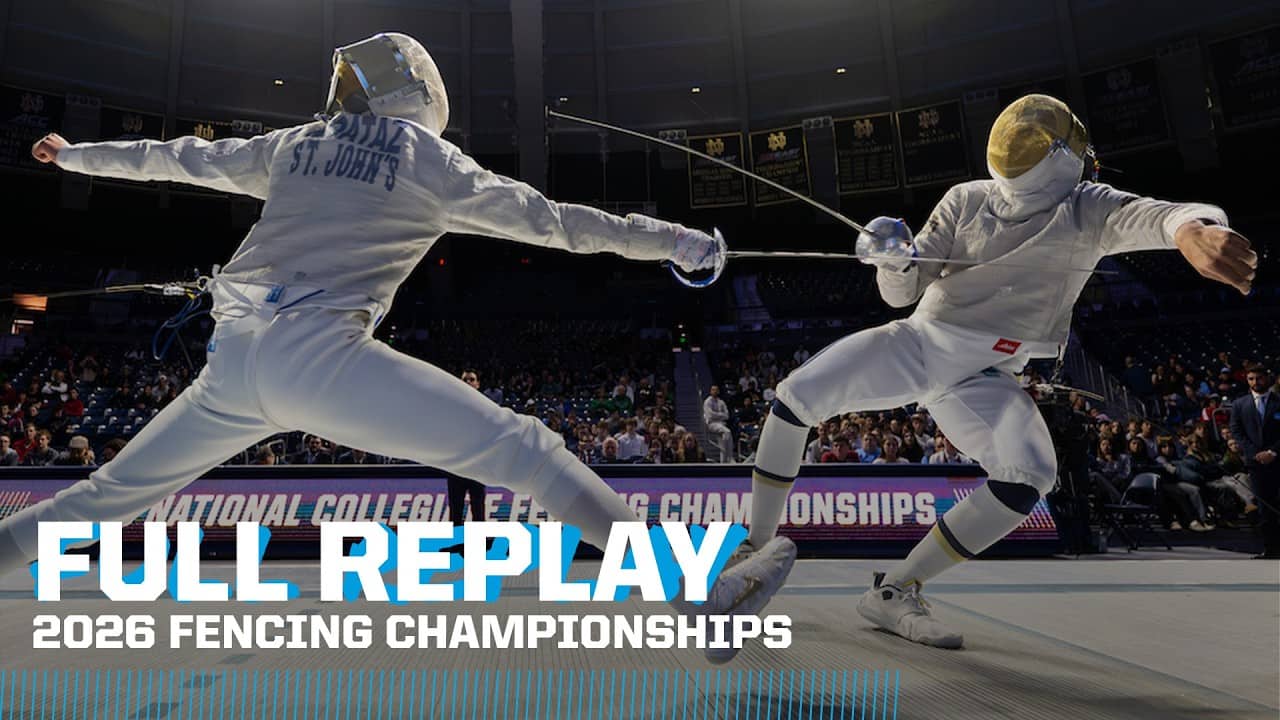 2026 NCAA fencing championships | FULL REPLAY